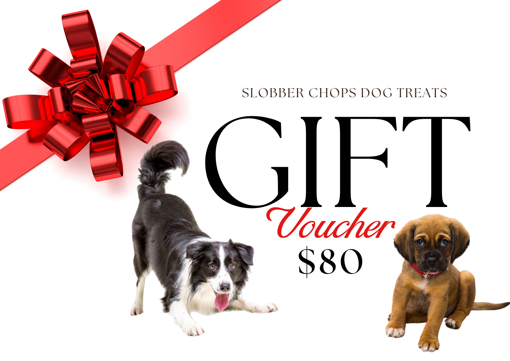Slobber Chops Dog Treats Gift Card